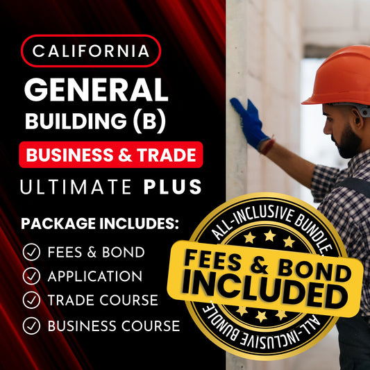 California General Building (B) Contractor Licensing Exam Prep Business & Trade Courses + Application + State Fees + 1st-Year Bond Package