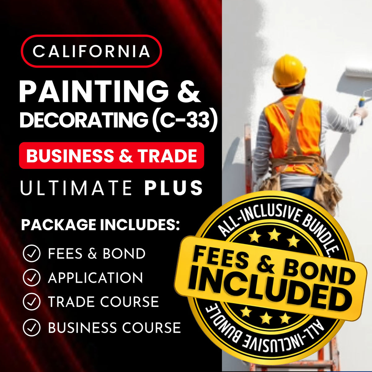 California Painting And Decorating (C-33) Contractor Licensing Exam Prep Business & Trade Courses + Application + State Fees + 1st-Year Bond Package