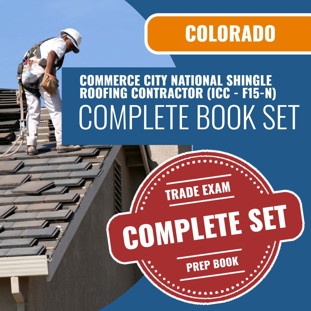 Commerce City Colorado National Shingle Roofing Contractor (ICC - F15-N) Exam Book Package