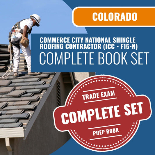 Commerce City Colorado National Shingle Roofing Contractor (ICC - F15-N) Exam Book Package