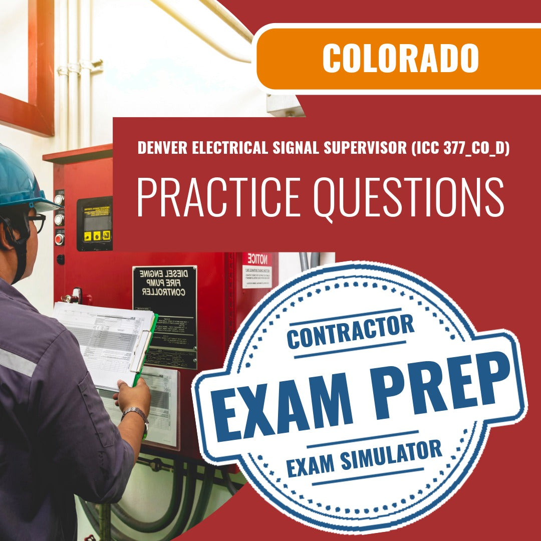 Denver Colorado ICC Electrical Signal Supervisor Exam - Online Practice Questions