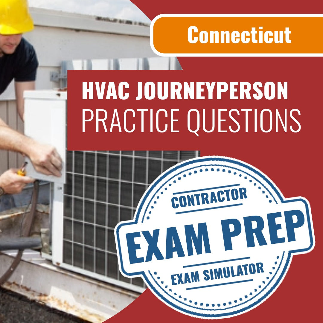 Connecticut Limited Warm Air, Air Conditioning And Refrigeration System Journeyperson D-2 Exam - Online Practice Questions