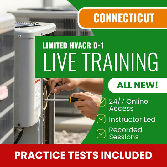 Connecticut Limited Warm Air, Air Conditioning and Refrigeration System Contractor (D-1) Exam Prep - Live Virtual + Self Study Training