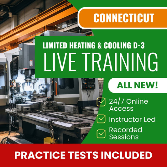 Connecticut Limited Heating-Cooling Contractor (D-3) Exam Prep - Live Virtual + Self Study Training 