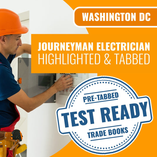 Washington DC Journeyman Electrician - Highlighted and Tabbed Book Package