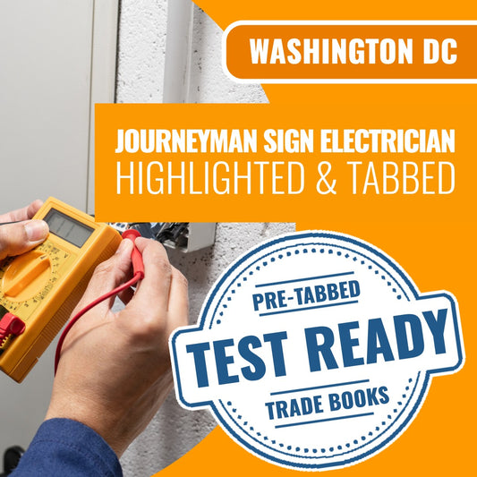 Washington DC Journeyman Sign Electrician - Highlighted and Tabbed Book Package