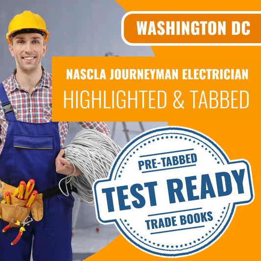 Washington DC NASCLA Journeyman Electrician - Highlighted and Tabbed Book Package