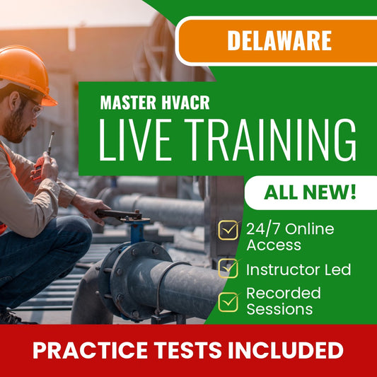 Delaware Master HVACR Contractor Exam Prep - Live Virtual + Self Study Training