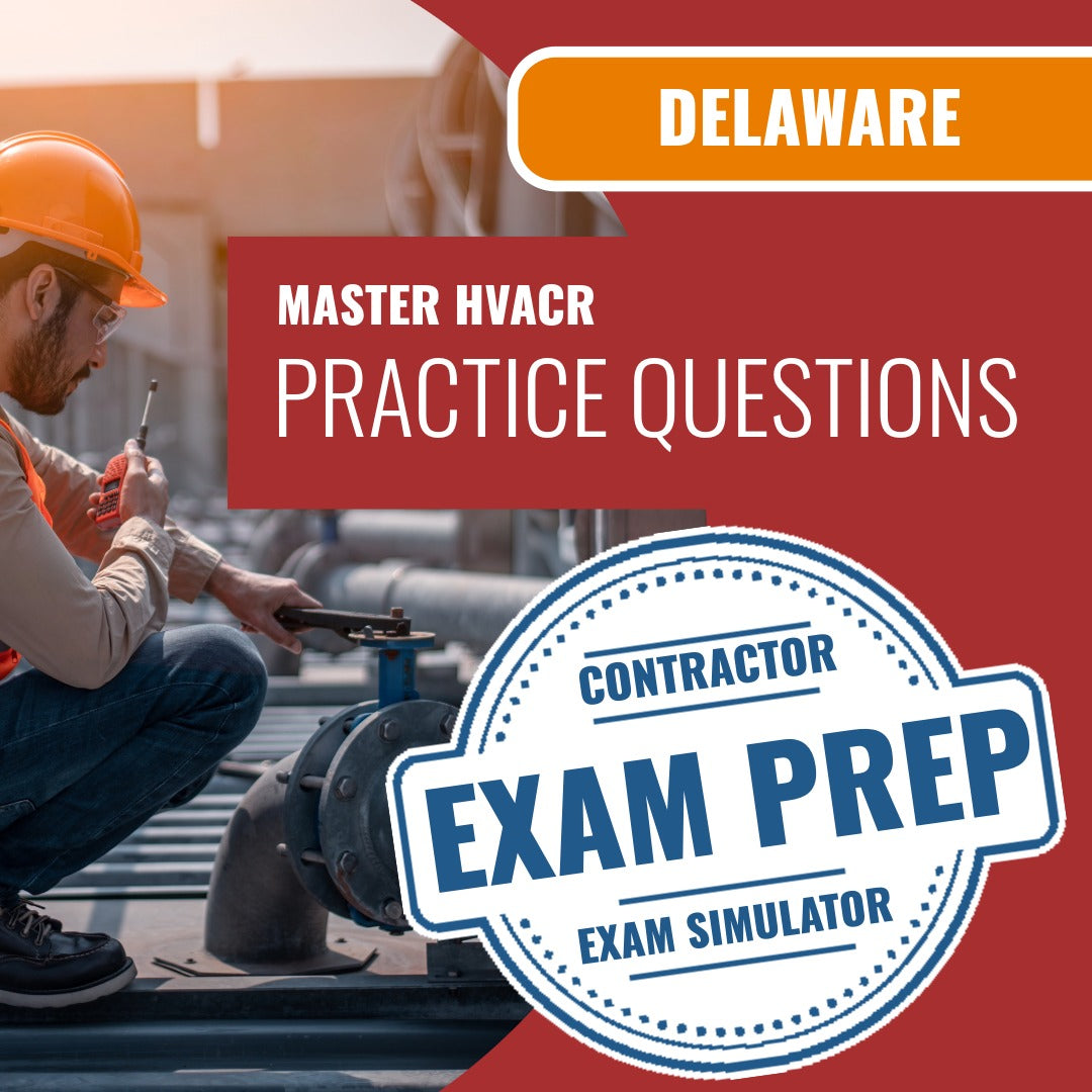 Delaware Master HVACR Exam - Online Practice Questions