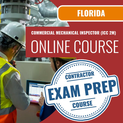 Florida Commercial Mechanical Inspector (ICC 2M) Exam - Online Exam Prep