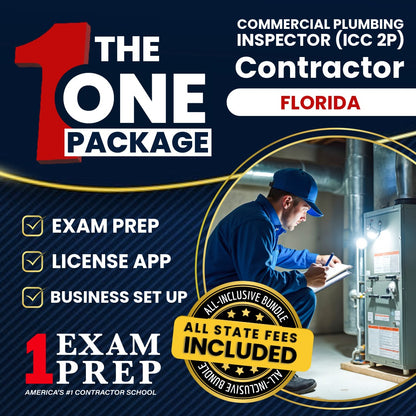 The 1 Package: All-Inclusive Florida Commercial Plumbing Inspector (ICC 2P) Exam, Licensing & Business Setup Solution