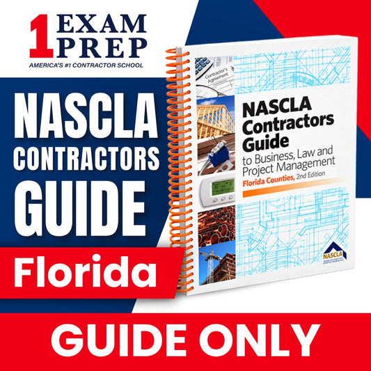 Florida Counties NASCLA Contractor's Guide to Business, Law and Project Management, 2nd Edition