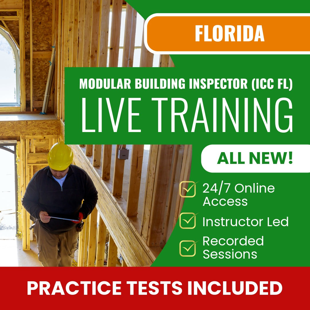 Florida Modular Building Inspector (ICC - FL) Exam Prep - Live Virtual + Self Study Training