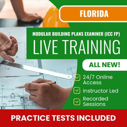 Florida Modular Building Plans Examiner (ICC - FP) Exam Prep - Live Virtual + Self Study Training
