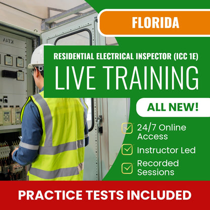 Florida Residential Electrical Inspector (ICC 1E) Exam Prep - Live Virtual + Self Study Training