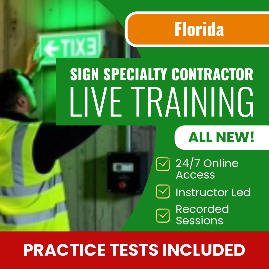 Florida Sign Specialty Contractor Exam Prep - Live Virtual + Self Study Training