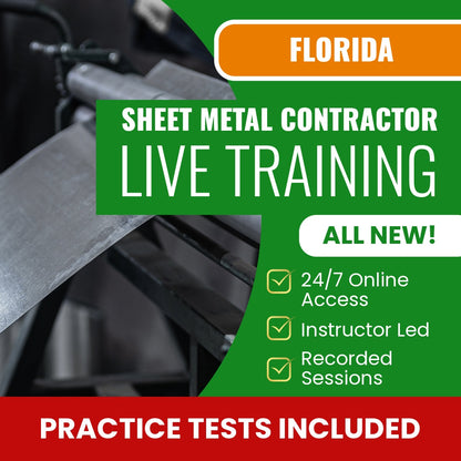 Florida Sheet Metal Contractor Exam Prep - Live Virtual + Self Study Training
