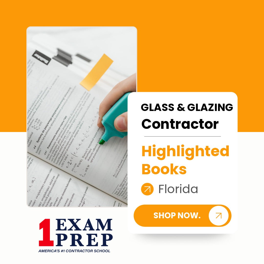 Florida Glass and Glazing Contractor Exam  Highlighted Books