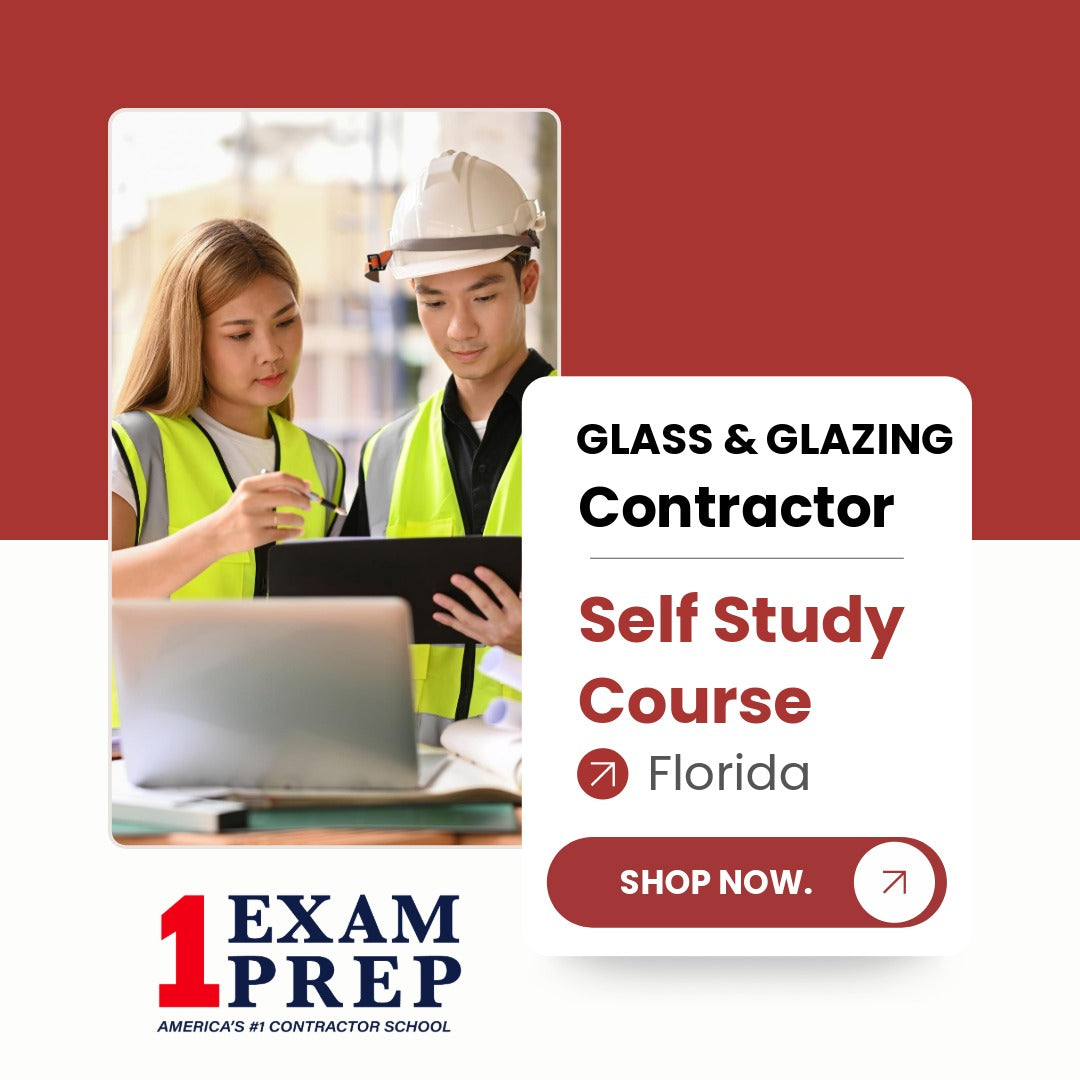 Florida Glass and Glazing Contractor Exam  Self Study Course