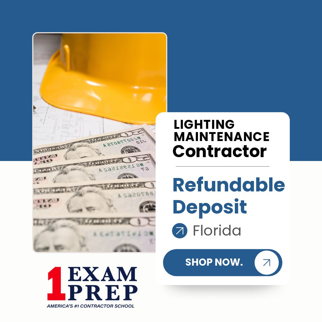 Florida Lighting Maintenance Contractor Exam Refundable Deposit