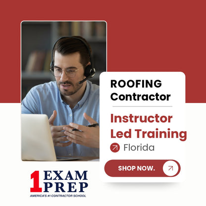 Florida Roofing Contractor Exam Instructor Led Training