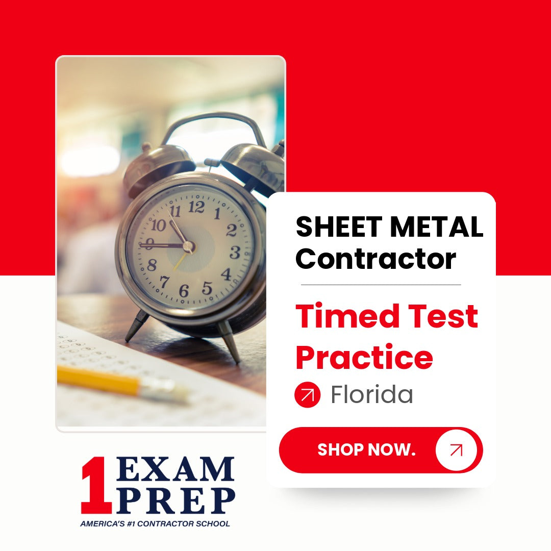Florida Sheet Metal Contractor Exam Timed Practice Tests