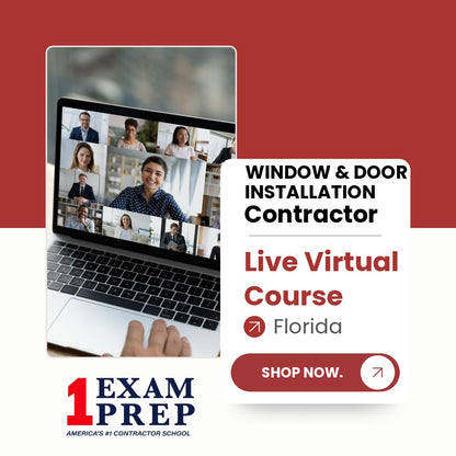 Florida Window and Door Installation Specialty Contractor Exam Live Virtual Course