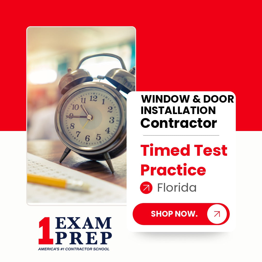 Florida Window and Door Installation Specialty Contractor Exam Timed Practice Tests