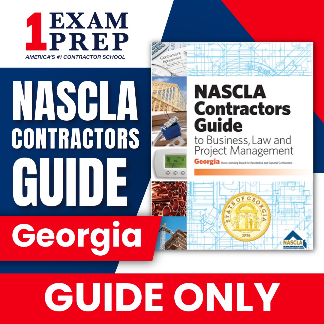 Georgia Residential & General Contractors NASCLA Contractor's Guide to Business, Law and Project Management, 3rd Edition