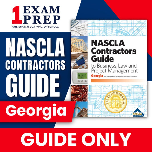 Georgia Residential & General Contractors NASCLA Contractor's Guide to Business, Law and Project Management, 3rd Edition