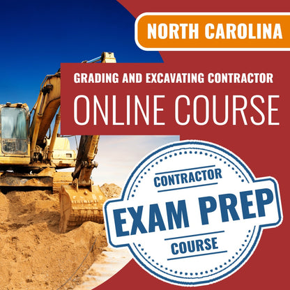 North Carolina Grading and Excavating Contractor Exam Online Course