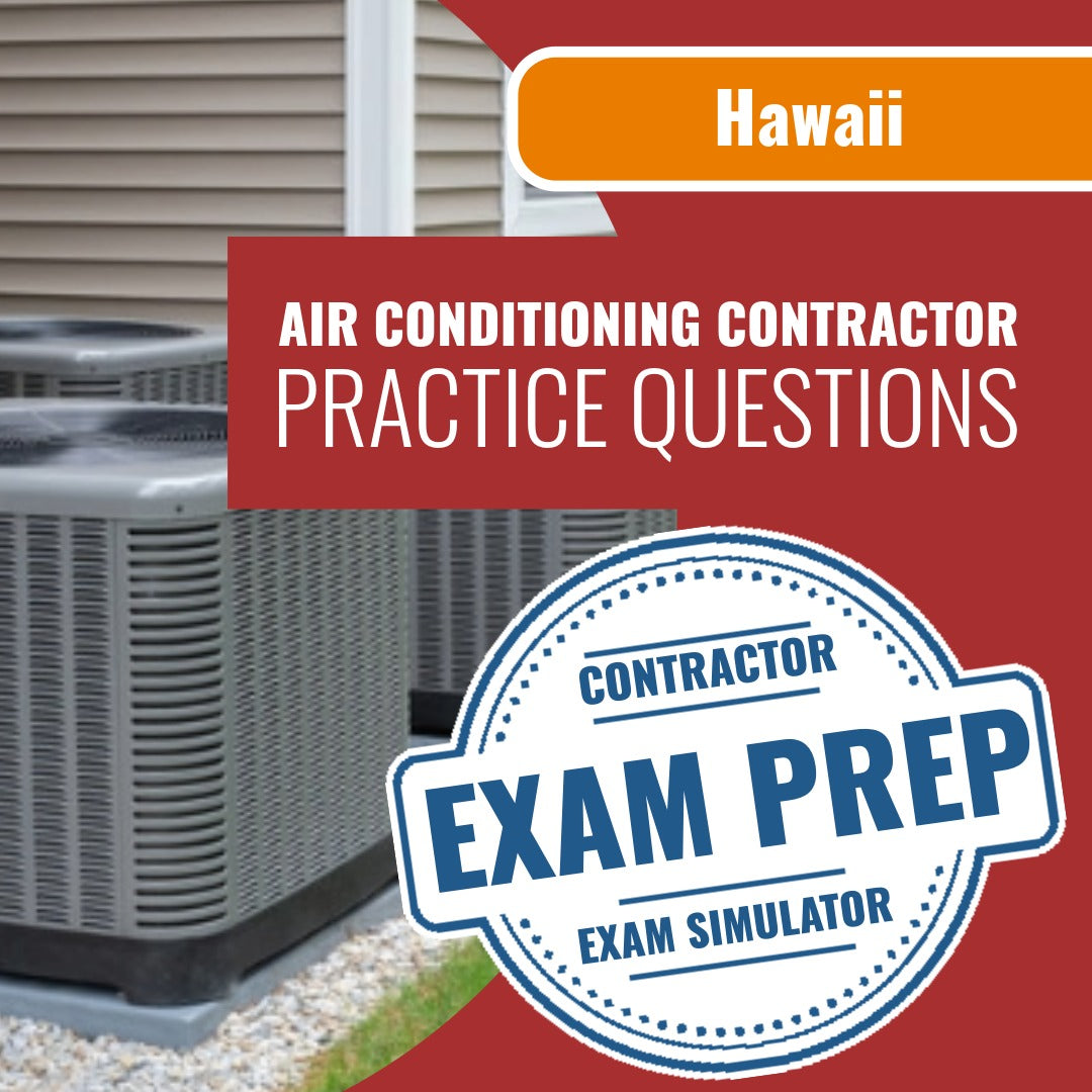 Hawaii Ventilating And Air Conditioning Contractor (C-52) Exam - Online Practice Questions