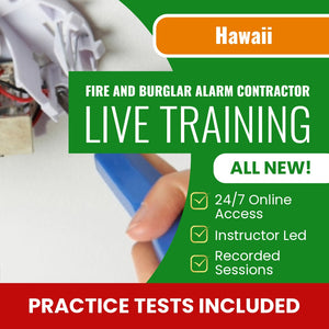 Hawaii Fire and Burglar Alarm Contractor (C-15A) Exam Prep - Live Virtual + Self Study Training