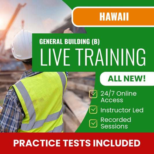 Hawaii General Building Contractor (B) Exam Prep - Live Virtual + Self Study Training