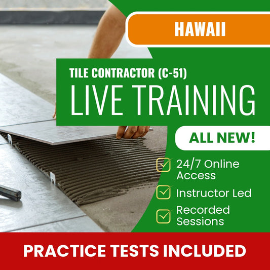 Hawaii Tile Contractor (C-51) Exam Prep - Live Virtual + Self Study Training
