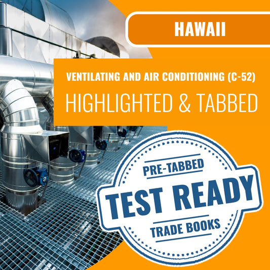 Hawaii Ventilating and Air Conditioning Contractor (C-52) Exam Highlighted & Tabbed Book Package