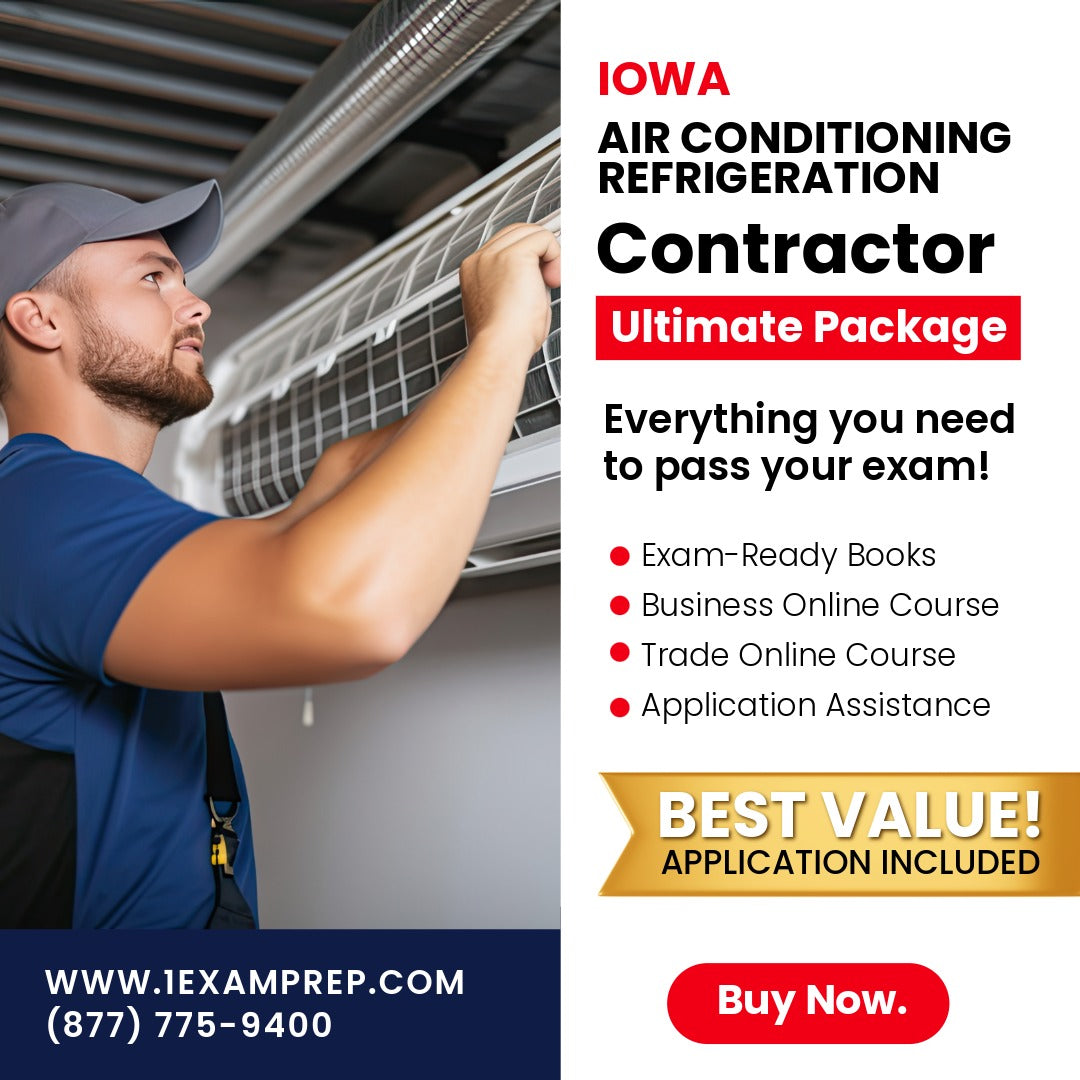 Iowa Disconnecting & Reconnecting Air Conditioning Refrigeration Systems Contractor Ultimate Exam Prep Rental Package