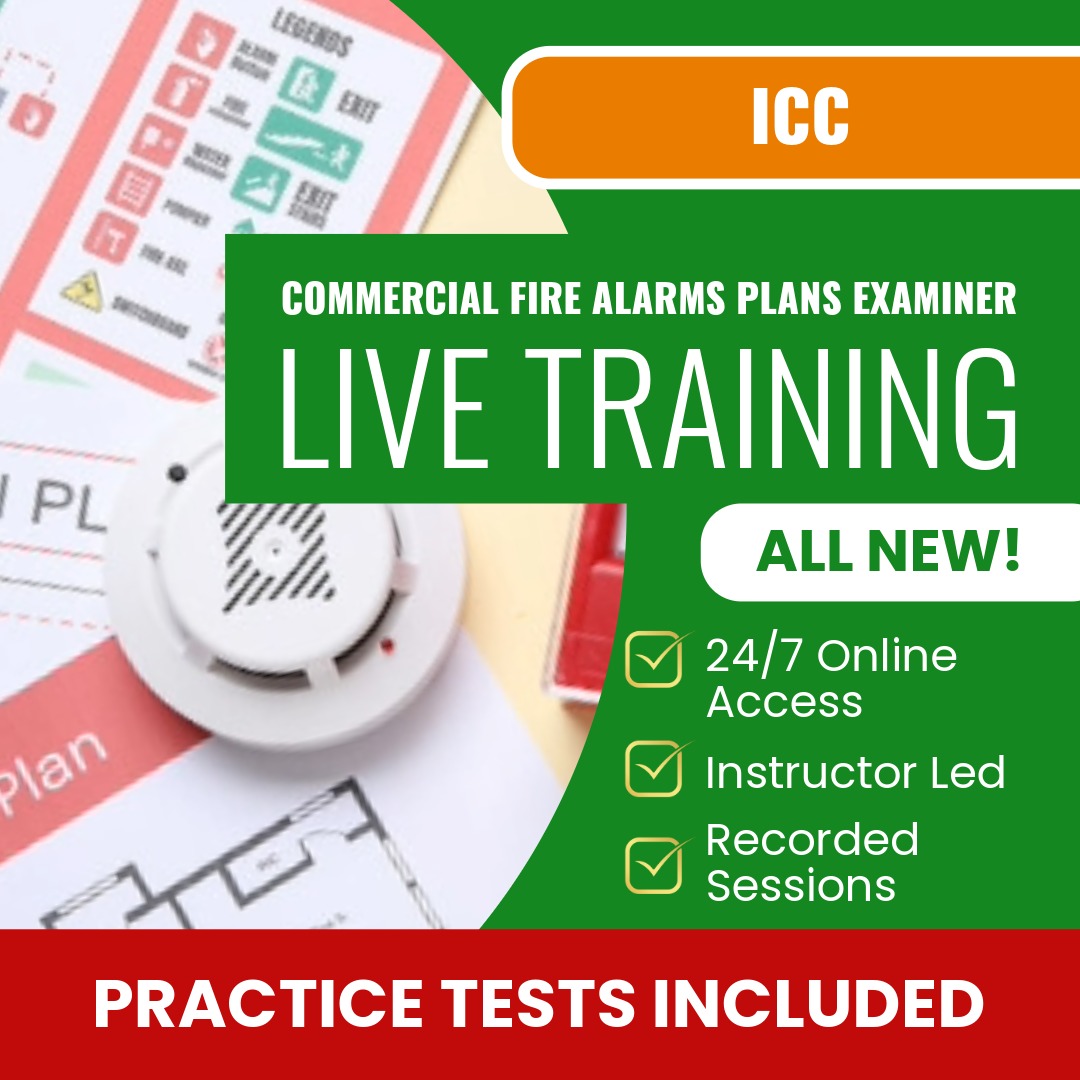 ICC Commercial Fire Alarms Plans Examiner I - CN Exam Prep - Live Virtual + Self Study Training