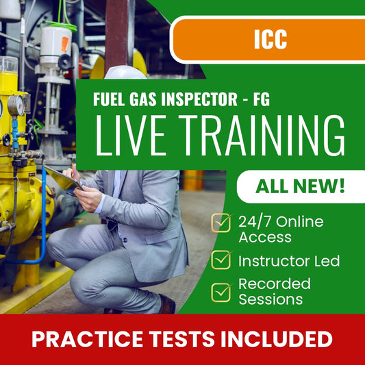 ICC Fuel Gas Inspector FG Exam Prep - Live Virtual + Self Study Training