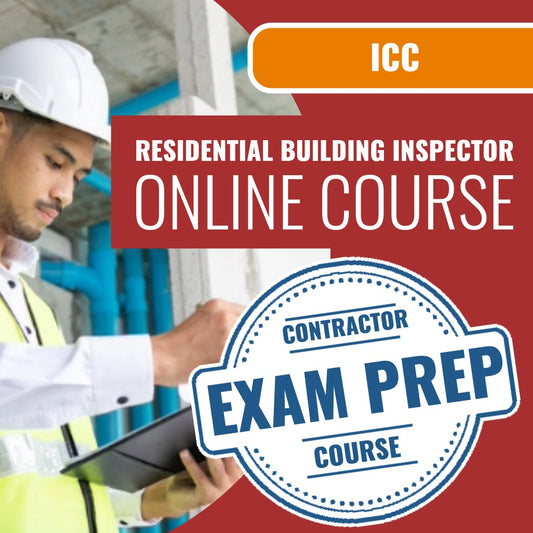 ICC Residential Building Inspector - B1 - Online Exam Prep