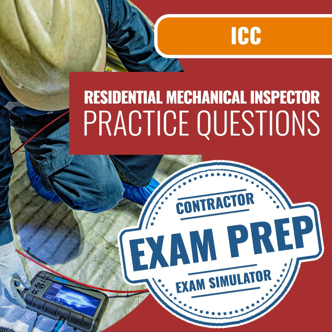 ICC Residential Mechanical Inspector - M1 Exam - Online Practice Questions
