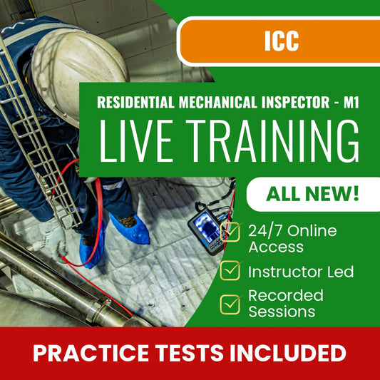 ICC Residential Mechanical Inspector M1 Exam Prep - Live Virtual + Self Study Training