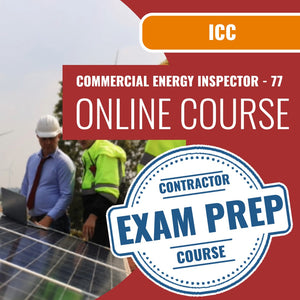 ICC Commercial Energy Inspector - 77 - Online Exam Prep
