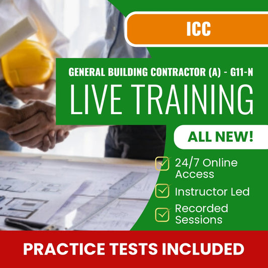 ICC General Building Contractor (A) G11-N Exam Prep - Live Virtual + Self Study Training