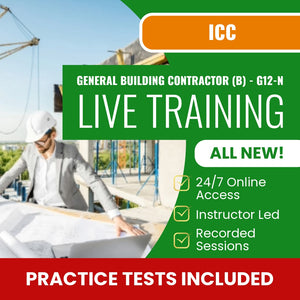 ICC General Building Contractor (B) G12-N Exam Prep - Live Virtual + Self Study Training
