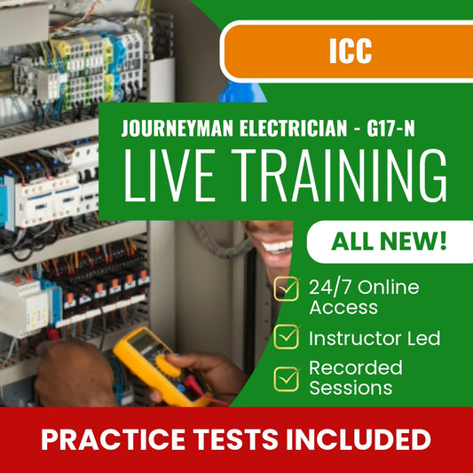 ICC Journeyman Electrician - G17-N Exam Prep - Live Virtual + Self Study Training