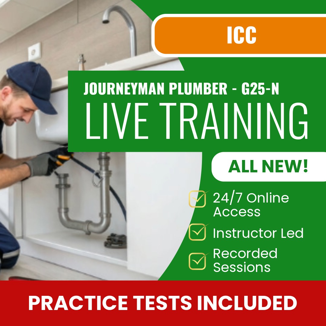 ICC Journeyman Plumber G25-N Exam Prep - Live Virtual + Self Study Training