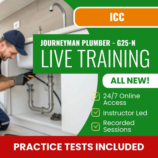 ICC Journeyman Plumber G25-N Exam Prep - Live Virtual + Self Study Training