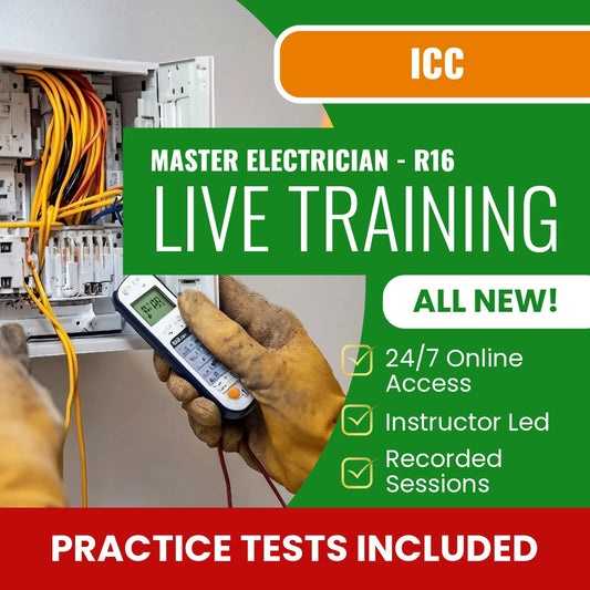 ICC Master Electrician - R16 Exam Prep - Live Virtual + Self Study Training