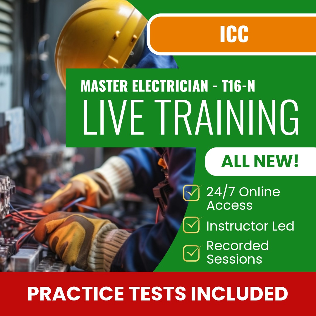 ICC Master Electrician - T16-N Exam Prep - Live Virtual + Self Study Training
